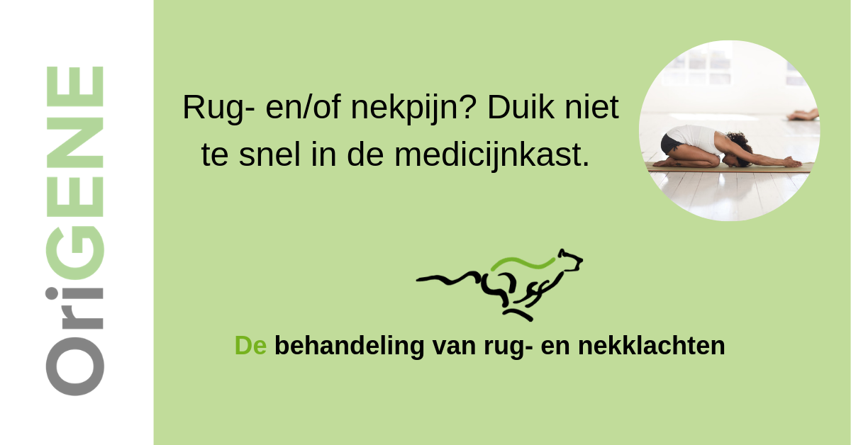 Rug- en/of nekpijn? Duik niet te snel in de medicijnkast